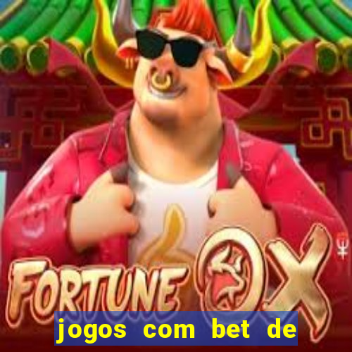 jogos com bet de 5 centavos